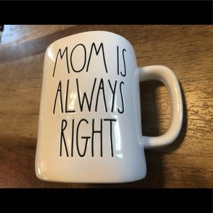 Rae Dunn “MOM IS ALWAYS RIGHT” Mug.